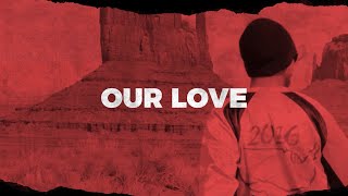 Avicii  Our Love Lyric Video ft Sandro Cavazza [upl. by Swain196]