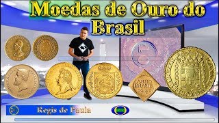 As Moedas de Ouro do Brasil  Numismática 2024 coin dinheiro curiosidades numismatica [upl. by Glenda382]