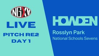 LIVE RUGBY HOWDEN ROSSLYN PARK NATIONAL SCHOOLS 7s  PITCH RE2 DAY 1 [upl. by Perle]