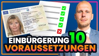 10 Voraussetzungen für die Einbürgerung [upl. by Jadda]