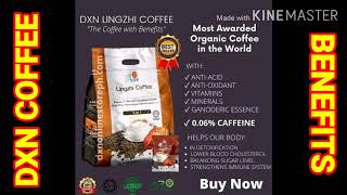 DXNLingzhi coffee Benefits [upl. by Soneson311]