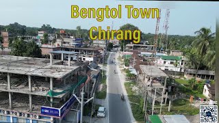 Bengtol Town  बेंथल सहर Bengtol Chirang District Bodoland [upl. by Lovato]