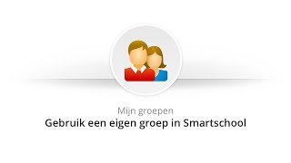 Smartschool Tip Gebruik een eigen groep in Smartschool [upl. by Benge]