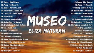 Museo  Eliza Maturan Sining 💗 Best OPM Tagalog Love Songs  NEW OPM Trending 2024 Playlist vol1 💗 [upl. by Joane]