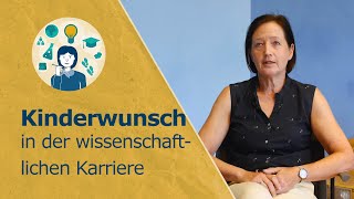 Kinderwunsch in der wissenschaftlichen Karriere  Prof Dr Gerlind Marx 25 [upl. by Schenck36]