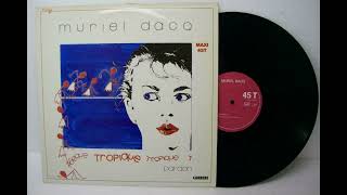 Muriel Dacq  Tropique1986 Version Maxi 45t [upl. by Euqirat]