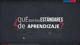 Info  ¿Qué son los estándares de aprendizaje  Mineduc [upl. by Amalea859]