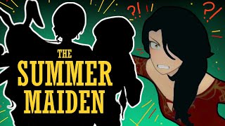 I Know Who the Summer Maiden Is [upl. by Leitnahs]