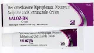 VALOZ BN Cream Beclomethasone Dipropionate Neomycin Sulphate and Clotrimazole Cream [upl. by Aicnetroh]