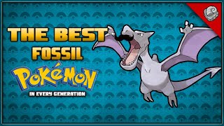 The BEST Fossil Pokémon in Every Generation [upl. by Bernardo]