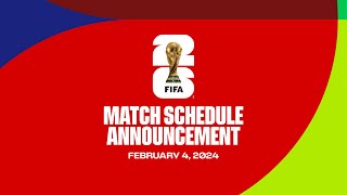 FIFA World Cup 26 Match Schedule Announcement [upl. by Ahsennod5]