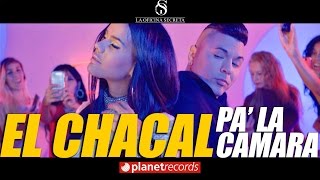 CHACAL  Pa La Camara Video Oficial by FREDDY LOONS Reggaeton Cubano Cubaton [upl. by Amari]