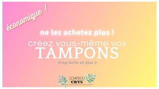 DES TAMPONS SCRAP GRATUITS à faire soimême presque sans matériel  SUPER BON PLAN économies [upl. by Vanderhoek]