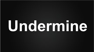 Undermine Meaning in Urdu How to Say Undermine in English Undermine Meaning in Hindi [upl. by Corby]