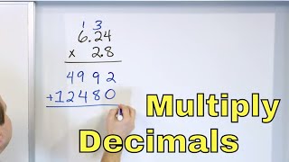 Learn to Multiply Decimals Decimal Multiplication  15 [upl. by Wesley]