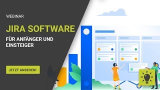 Webinar Jira Software für Anfänger und Einsteiger [upl. by Aznecniv]