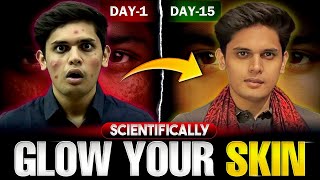 How to Glow Your Skin in 15 Days🔥 The Complete Scientific Guide Prashant Kirad [upl. by Geraud]