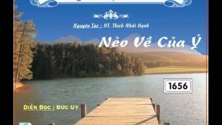 Nẻo Về Của Ý  HT Thích Nhất Hạnh [upl. by Cirenoj]