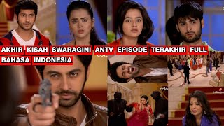 SWARAGINI ANTV EPISODE 3 FULL BAHASA INDONESIA  SERIAL INDIA ANTV SWARAGINI [upl. by Stone68]