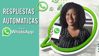 ✅ RESPUESTAS AUTOMATICAS WHATSAPP Como enviar respuestas automaticas desde WhatsApp 🎯🎯 [upl. by Gennifer]