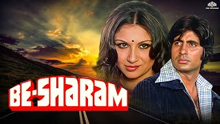 70s Full HD Movie Besharam  Amitabh Bachchan Sharmila Tagore Amjad Khan  Superhit Movie [upl. by Arahat]