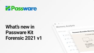 Whats New in Passware Kit Forensic 2021 v1 [upl. by Lunseth]