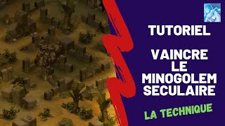 Dofus  Vaincre le Minogolem Séculaire  Tutoriel  Dofus Pourpre [upl. by Jollanta]