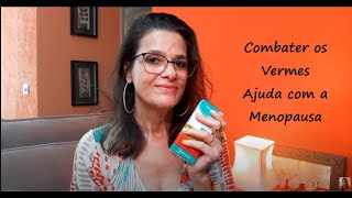 Venha Saber Sobre VERMES X MENOPAUSA  Use Vermífugo PODEROSO [upl. by Latif612]