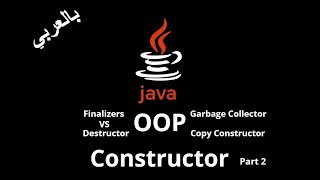 034 JAVA  Constructor Copy Constructor  Finalizers vs Destructor [upl. by Zilla819]