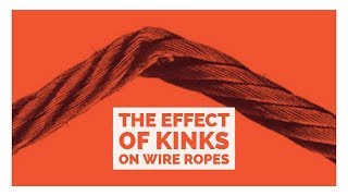 The Effects of Kinks on Wire Ropes [upl. by Everrs382]