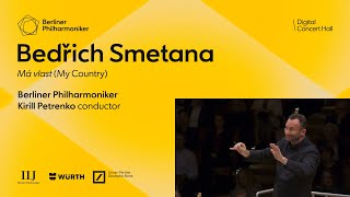 Smetana Má vlast  Petrenko · Berliner Philharmoniker [upl. by Nawotna]