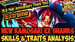 KAMUSARI EX SHANKS  SKILLS TRAITS COLOR amp CLASS ANALYSIS  ONE PIECE Bounty Rush OPBR 55 ANNI [upl. by Veradia]