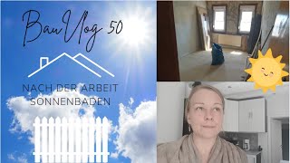 BauVlog 50 Trotz Hitze Zimmer fertig 🥵 [upl. by Nonnad352]