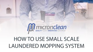 How to Use Small Scale Laundered Mopping System [upl. by Ahtanamas]