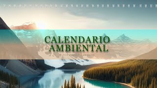 Calendario Ambiental 🌿🍂💧🌄 [upl. by Ahsimit67]