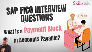 What is Payment block in SAP Accounts Payable  SAP FICO Interview Questions  Pradeep Hota [upl. by Beora41]