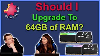 Should I Upgrade to 64GB Of RAM [upl. by Rogovy866]