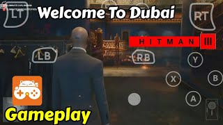 Welcome To Dubai  Hitman 3 Gameplay On Android  Gamecc  Cloud Gaming [upl. by Cocks]