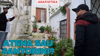 ATENA sau SANTORINI  ANAFIOTIKA  CARTIERUL ZEILOR 🇬🇷 [upl. by Marelda]