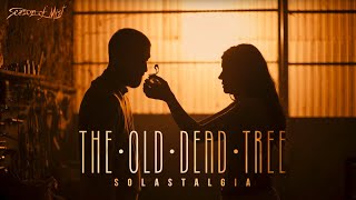 The Old Dead Tree  quotSolastalgiaquot Official Music Video [upl. by Nnylrahc]