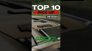 TOP 10 pickup mais vendidas em agosto de 2024 carrosmaisvendidos pickup top10 carros [upl. by Adnilema660]