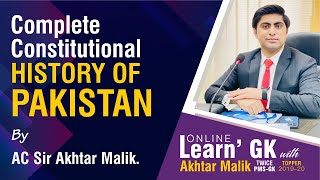 COMPLETE CONSTITUTIONAL HISTORY OF PAKISTAN BY AC SIR AKHTAR MALIK [upl. by Korff]