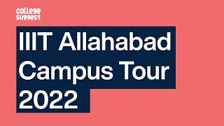 IIIT Allahabad Campus Tour 2022 [upl. by Eniamrahs933]