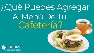 ¿Qué Puedes Agregar Al Menú De Tu Cafetería [upl. by Neyugn]