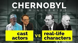 Chernobyl HBO 2019  Cast versus Real Life Characters [upl. by Anawek419]