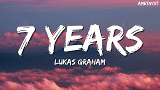 Lukas Graham  7 Years Lyrics [upl. by Laumas]