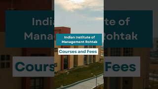 IIM Rohtak Courses amp Fees Highlights minutecollegereview iimrohtak rohtak mba [upl. by Akimot]