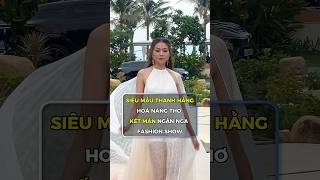 Soeue mẫu Thanh Hằng hoá nàng thơ kết màn Ngân nga Fashion show catwalk thanhhang [upl. by Einrae]