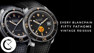 History of Every Blancpain Fifty Fathoms Vintage Reissue [upl. by Moberg]