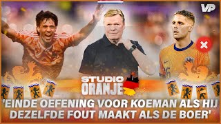 👀 TWEE wijzigingen bij Oranje Koeman VREEST De Boerscenario amp Roemenen BIJTEN VAN ZICH AF 💥 [upl. by Cissy]